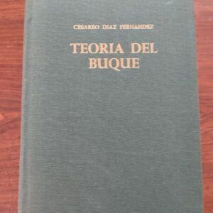 Teoría del buque, de Cesáreo Díaz Fernández