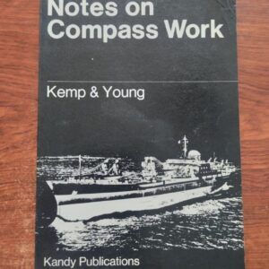 Notes on Compass Work, by J.F. Kemp & Peter Young