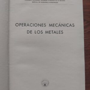 Operaciones mecánicas de los metales, de Rafael Altamira Redondo
