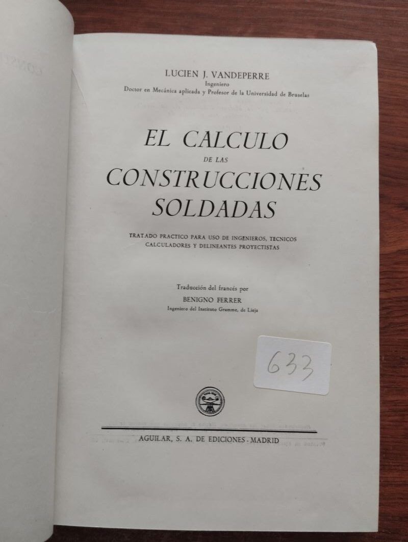 El cálculo de las construcciones soldadas, de Lucien J. Vandeperre