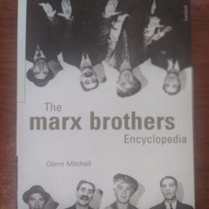 The Marx Brothers Encyclopedia, by Glenn Mitchell