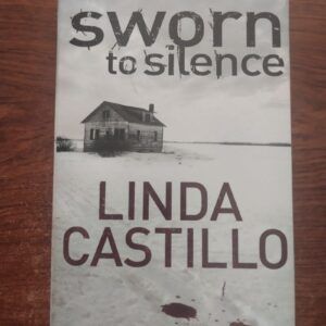 Sworn to Silence (Kate Burkholder series, 1), by Linda Castillo