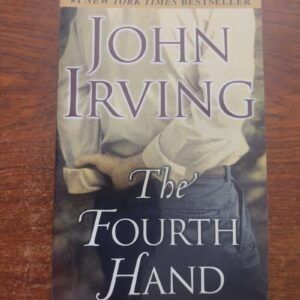 The Fourth Hand, by John Irving
