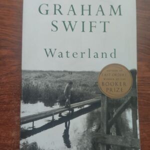 Waterland, by Graham Swift
