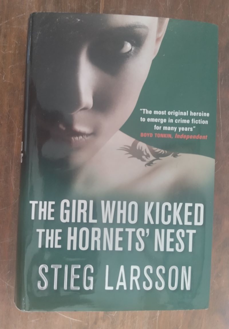 The Girl Who Kicked the Hornet's Nest (Millennium 3), by Stieg Larsson