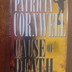 Cause of Death (Kay Scarpetta 7), by Patricia Cornwell