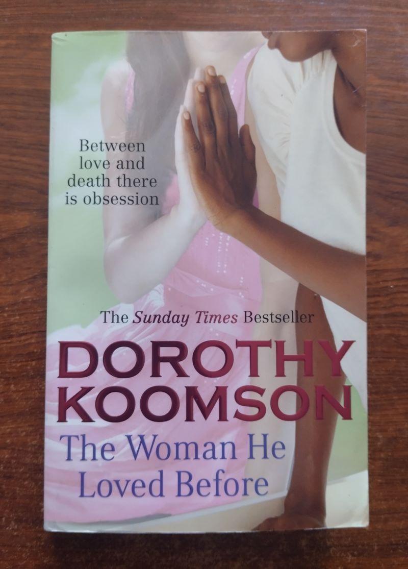 The Woman He Loved Before, by Dorothy Koomson