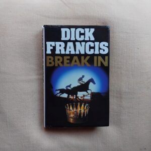 Break In, by Dick Francis
