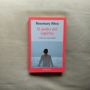 El poder del espíritu, de Rosemary Altea