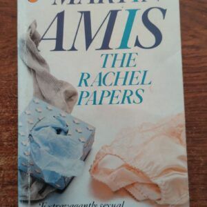 The Rachel Papers, by Martin Amis