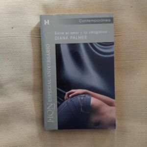 Entre el amor y la venganza, de Diana Palmer
