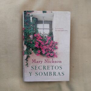 Secretos y sombras, de Mary Nickson