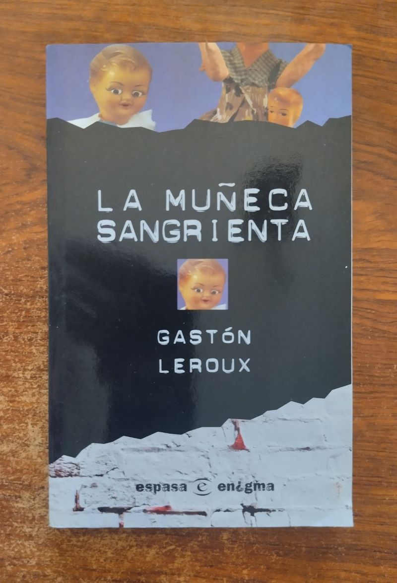 La muñeca sangrienta, de Gaston Leroux