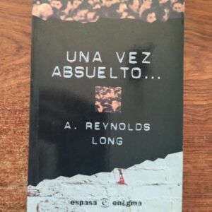Una vez absuelto..., de A. Reynolds Long