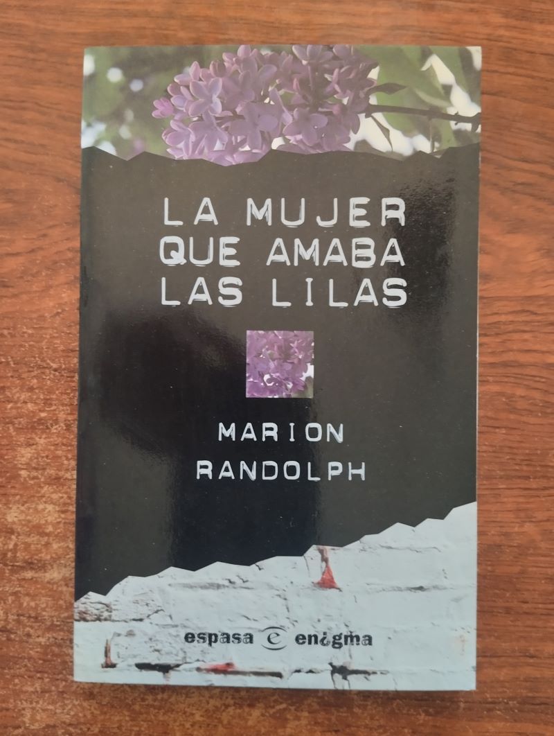 La mujer que amaba las lilas, de Marion Randolph