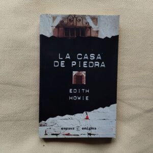 La casa de piedra, de Edith Howie