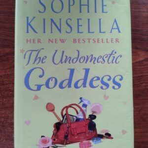 The Undomestic Goddess, by Sophie Kinsella