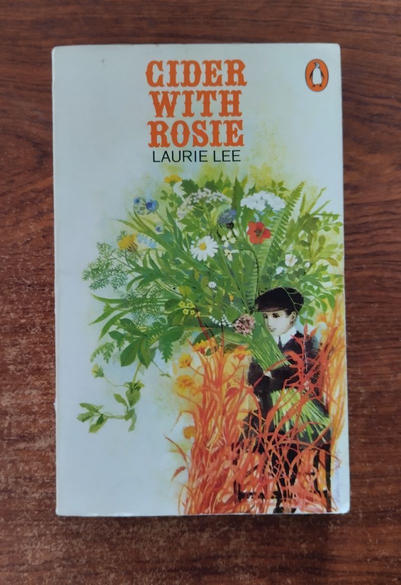 Cider with Rosie, by Laurie Lee