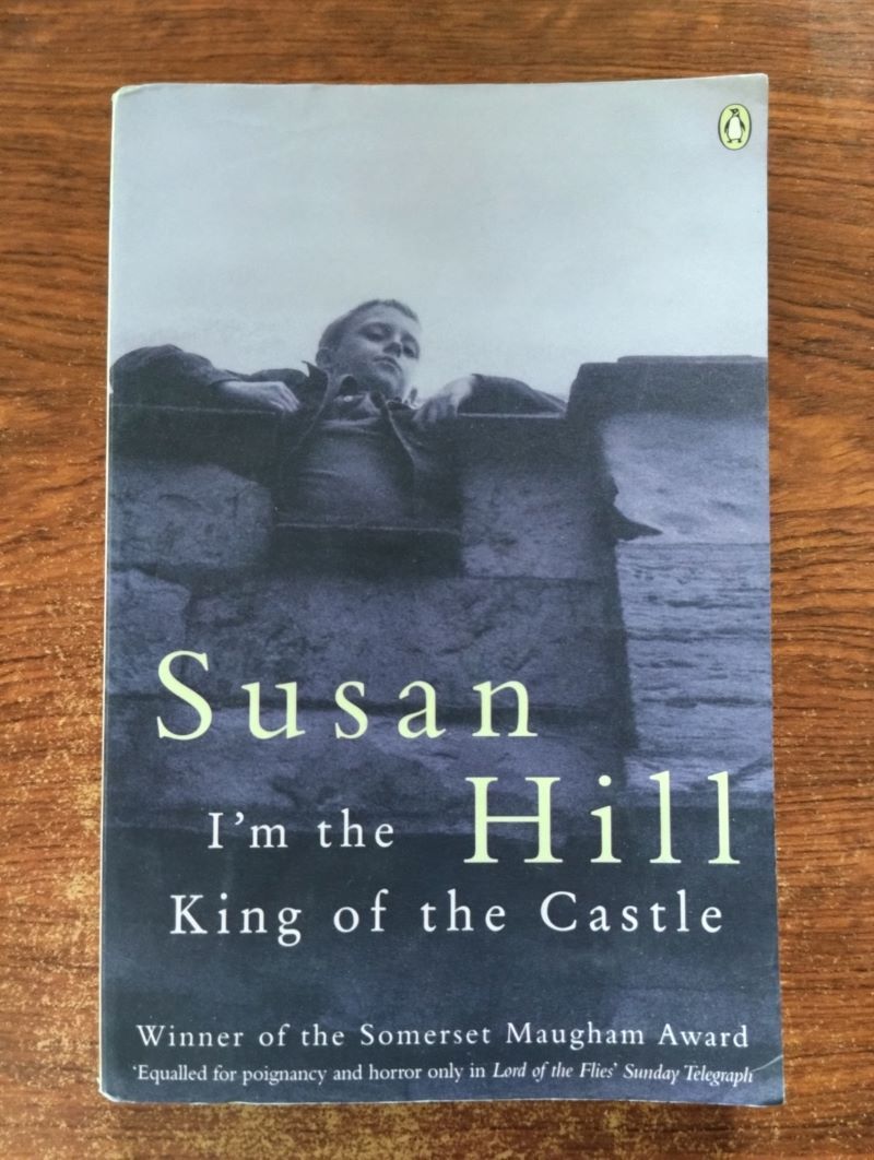 I'm the King of the Castle, by Susan Hill