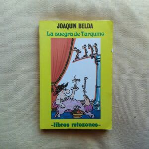 La suegra de Tarquino. Novela de malas costumbres romanas, de Joaquín Belda