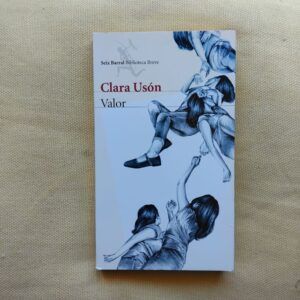 Valor, de Clara Usón