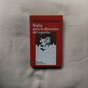 Reglas para la dirección del espíritu, de René Descartes