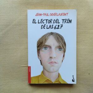 El lector del tren de las 6.27, de Jean-Paul Didierlaurent