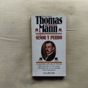 Señor y perro, de Thomas Mann