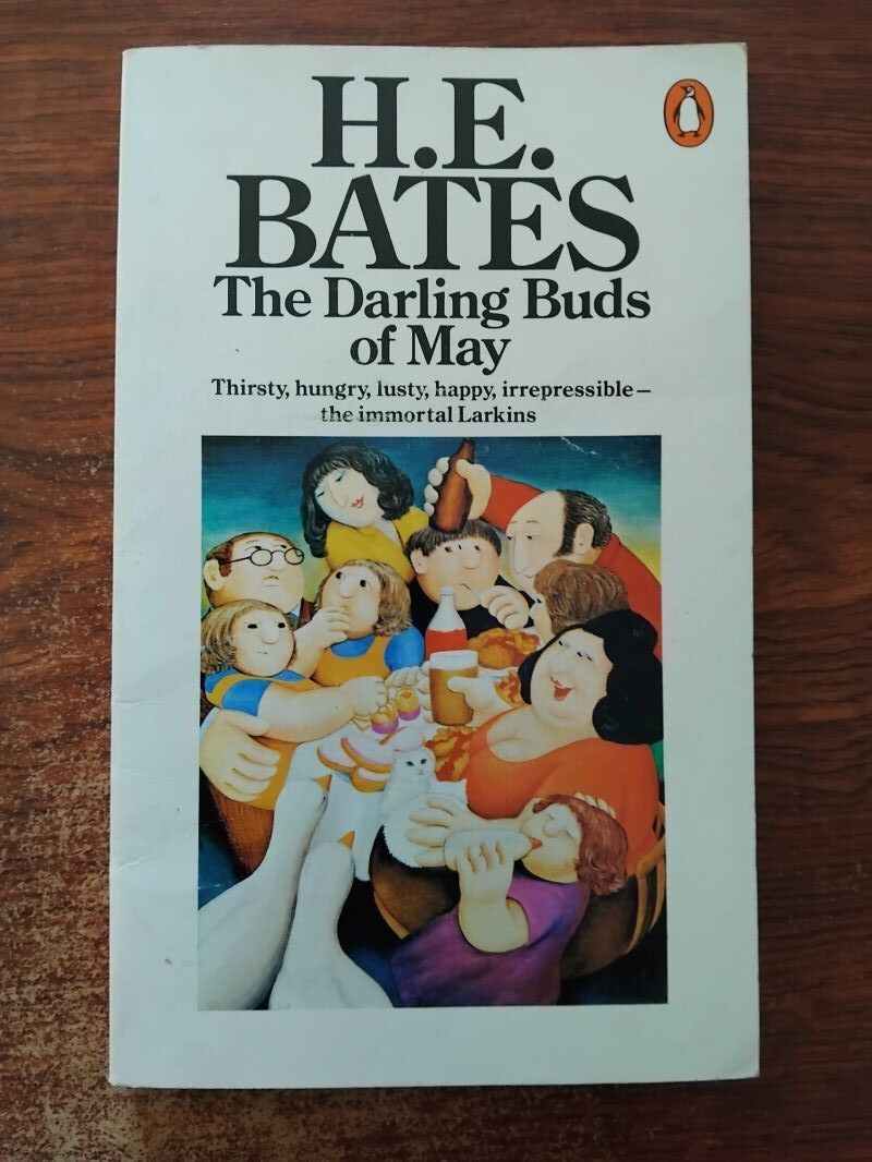 The Darling Buds of May, by H. E. Bates