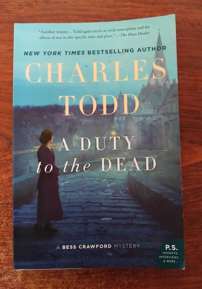 A Duty to the Dead (Bess Crawford Mysteries, 1), by Charles Todd