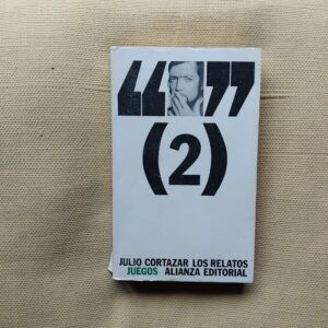 Los relatos 2. Juegos, de Julio Cortázar