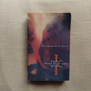 La memoria de la Tierra (Saga del Retorno I), de Orson Scott Card
