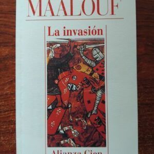 La invasión (1096-1100), de Amin Maalouf
