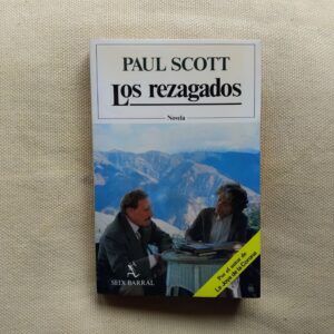 Los rezagados, de Paul Scott
