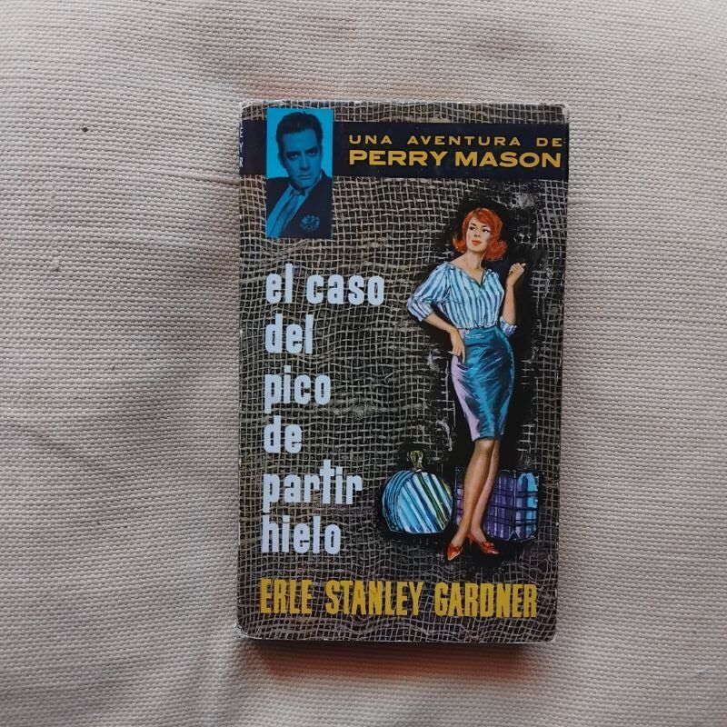 El caso del pico de partir hielo (Perry Mason), de Erle Stanley Gardner