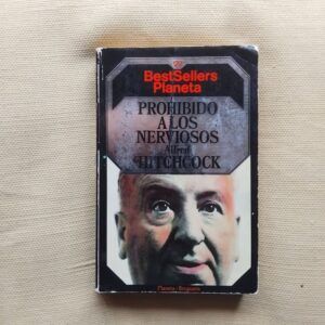 Prohibido a los nerviosos. Relatos seleccionados por Alfred Hitchcock