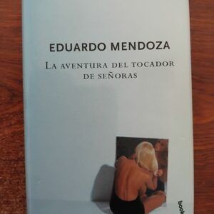La aventura del tocador de señoras, de Eduardo Mendoza