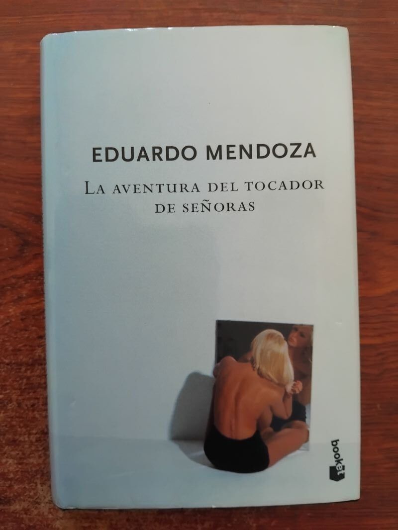 La aventura del tocador de señoras, de Eduardo Mendoza