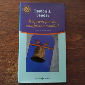 Réquiem por un campesino español, de Ramón J. Sender