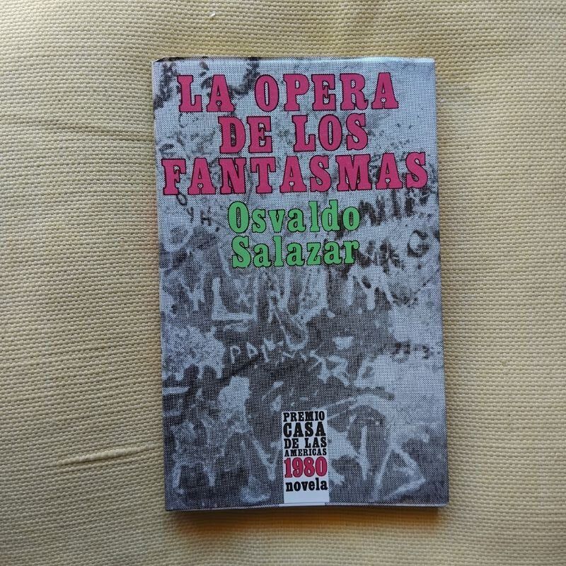 La ópera de los fantasmas, de Osvaldo Salazar