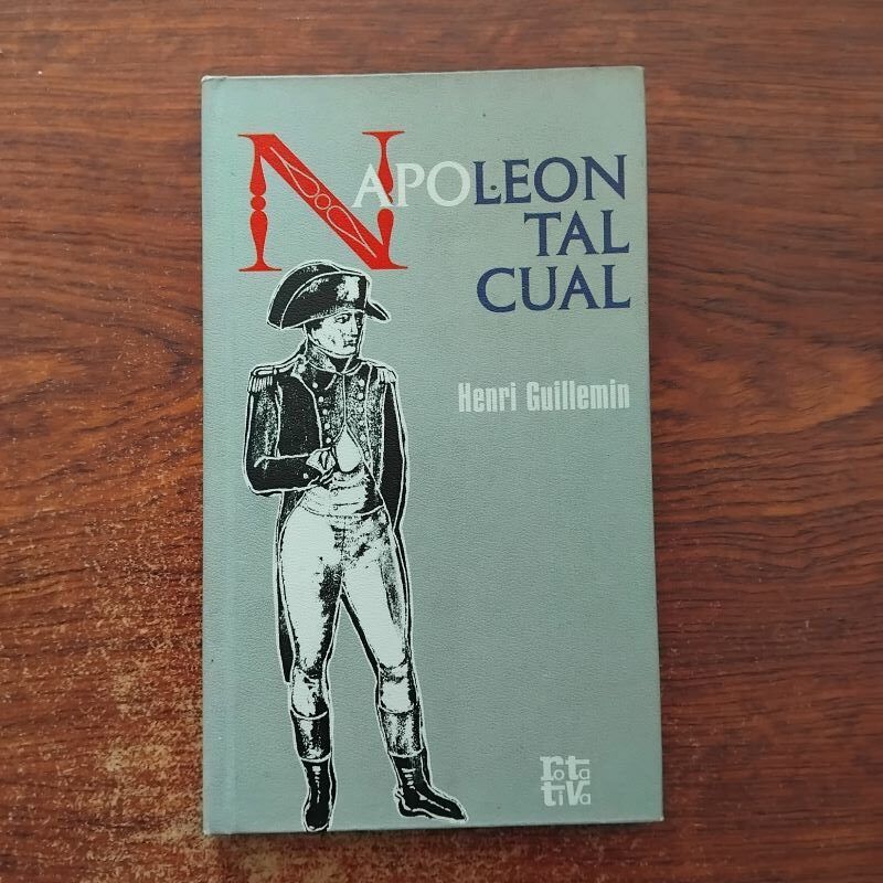 Napoleón, tal cual, de Henri Guillemin
