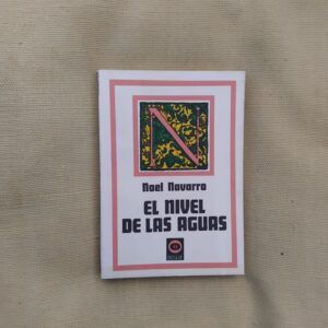 El nivel de las aguas, de Noel Navarro