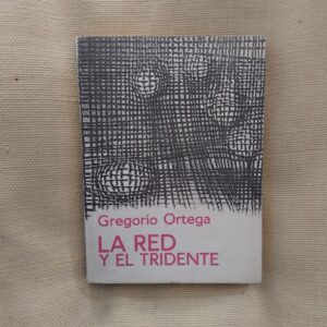 La red y el tridente, de Gregorio Ortega