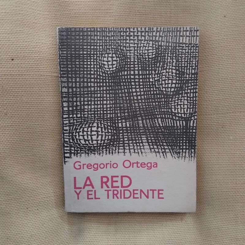 La red y el tridente, de Gregorio Ortega