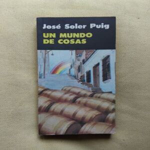 Un mundo de cosas, de José Soler Puig