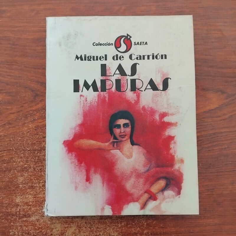 Las impuras, de Miguel de Carrión
