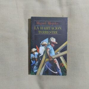 La habitación terrestre, de Miguel Mejides