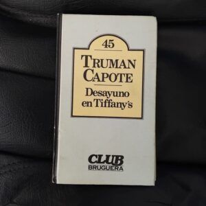 Desayuno en Tiffany's (Desayuno con diamantes), de Truman Capote
