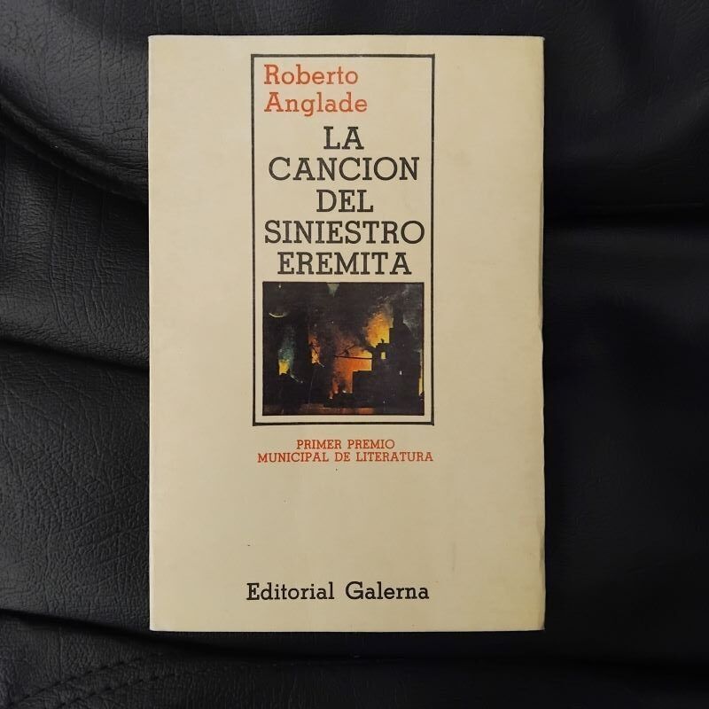 La canción del siniestro eremita, de Roberto Anglade