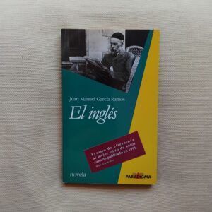 El inglés. Novela, de Juan Manuel García Ramos